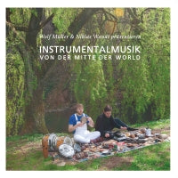 WOLF MULLER &amp; NIKLAS WANDT / INSTRUMENTAL MUSIC VON DER MITTE DER WORLD (2LP)
