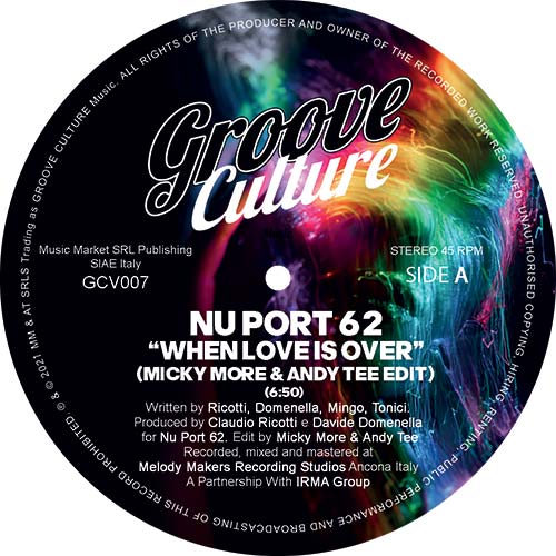 NU PORT 62 / WHEN LOVE IS OVER  /  MAKE IT HAPPEN (MICKY MORE & ANDY TEE MIXES)