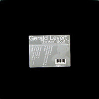 GELALD LEVERT / THINKIN' BOUT IT- BLAZE REMIXES