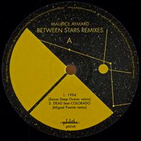 MAURICE AYMARD / BETWEEN STARS REMIXES VOL I