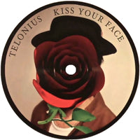 TELONIUS / KISS YOUR FACE