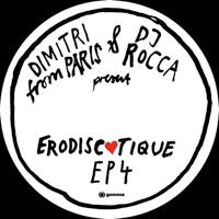 DIMITRI FROM PARIS & DJ ROCCA / ERODISCOTIQUE EP4