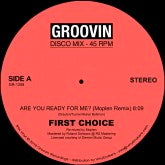 FIRST CHOICE / ARE YOU READY FOR ME? (MOPLEN OFFICIAL RE-MIX)
