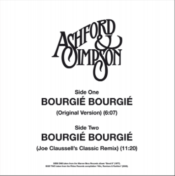 ASHFORD &amp; SIMPSON / BOURGIE BOURGIE (ORIGINAL &amp; JOE CLAUSSELL REMIX)