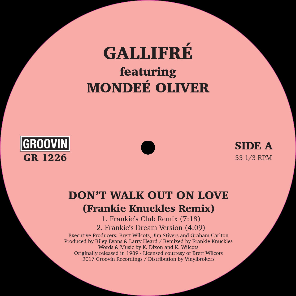 GALLIFRE / DON’T WALK OUT ON LOVE(ftMONDEE OLIVER)-FRANKIE KNUCKLES REMIX