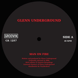 GLENN UNDERGROUND / MAN ON FIRE  /  FORGOTTEN ART (MUSIC)