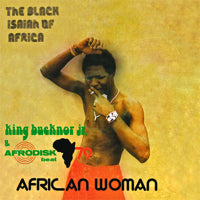 KING BUCKNOR JR & AFRODISK BEAT 79 / AFRICAN WOMAN(LP) [REISSUE]