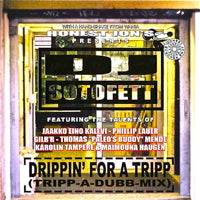 DJ SOTOFETT / DRIPPIN' FOR A TRIPP (W-PACK)