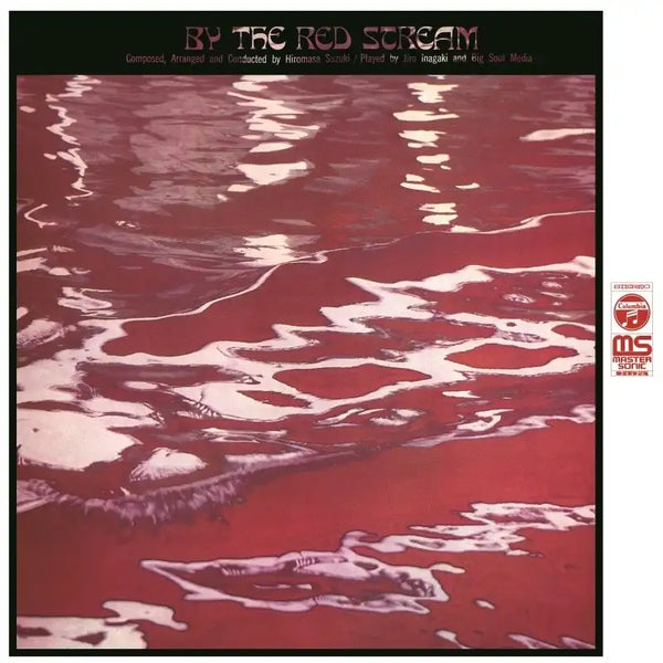 Hiromasa Suzuki + Jiro Inagaki and Big Soul Media / BY THE RED STREAM