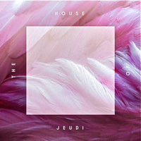 HNNY  /  ENNIO  /  DAVIDE / KAIN & ABER  /  MONITOR 66 / THE HOUSE OF JEUDI