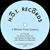 2 BITCHES FROM QUEENS / HOT RECORDS 001