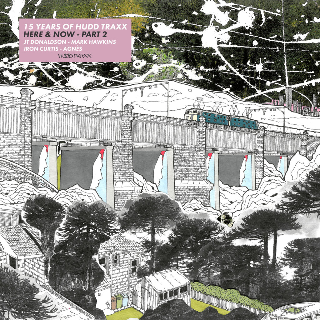 VA / 15 YEARS OF HUDD TRAXX : HERE & NOW PART 2