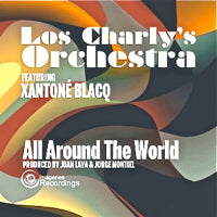 LOS CHARLY'S ORCHESTRA / ALL AROUND THE WORLD