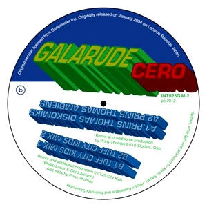 GALARUDE / CERO - PRINS THOMAS & TUFF CITY KIDS REMIX