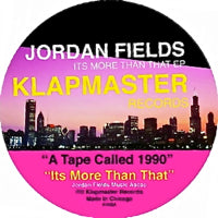 JORDAN FIELDS / IT'S MORE THAN THAT EP