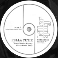 FELLA CUTIE / MR BROWN / WATER NO GET ENEMY (7 inch)