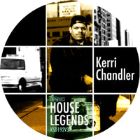 KERRI CHANDLER / HOUSE LEGENDS - KERRI CHANDLER SAMPLER #3