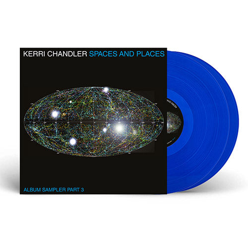 KERRI CHANDLER / SPACES AND PLACES: ALBUM SAMPLER 3 (2LP)