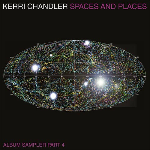 KERRI CHANDLER / SPACES AND PLACES: ALBUM SAMPLER 4 (2x12 Inch)