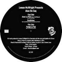 LEMON MCWRIGHT / LEMON MCWRIGHT PRESENTS ALAN DU COQ