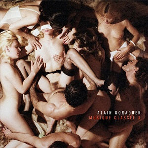 ALAIN GORAGUER / MUSIQUE CLASSÉE X (LP)