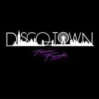 TOM FUNK / DISCO TOWN EP (feat.SAUCY LADY)
