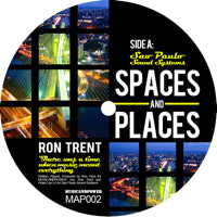 RON TRENT / SPACES AND PLACES PT. 2