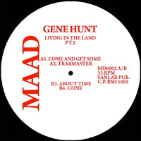 GENE HUNT / LIVING IN THE LAND PT. 2 (W-PACK)