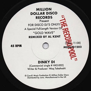 DINKY-DI / GOLD WAVE (REMIXED BY AL KENT)