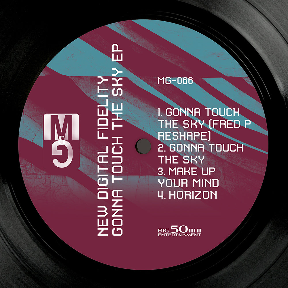 NEW DIGITAL FIDELITY / GONNA TOUCH THE SKY EP (feat Fred P reshape)