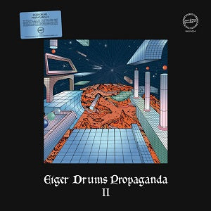 EIGER DRUMS PROPAGANDA / EIGER DRUMS PROPAGANDA II (LP)