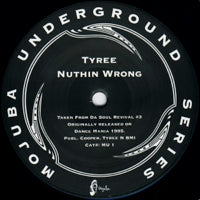 TYREE / NUTHIN WRONG
