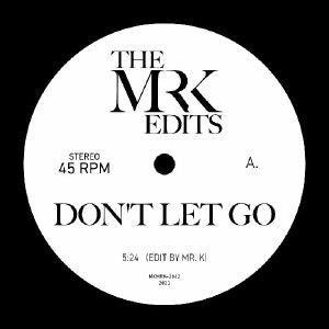 MR. K / DON'T LET GO (7 inch) -RSD LIMITED-