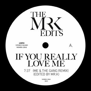 MR. K / IF YOU REALLY LOVE ME -RSD LIMITED-