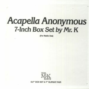 MR. K / ACAPELLA ANONYMOUS(5x7 inch + 2 slipmats box)