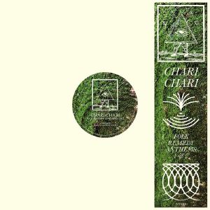 CHARI CHARI / FOLK REMEDY ANTHEMS 1 &amp; 2(2x12 inch) -pre-order-