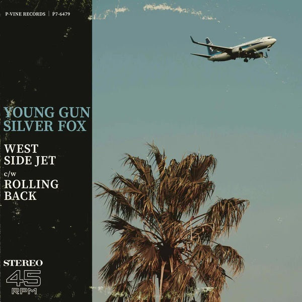 YOUNG GUN SILVER FOX / WEST SIDE JET / ROLLING BACK (7 inch)
