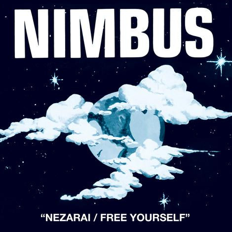 NIMBUS / NEZARAI  /  FREE YOURSELF (7 inch)