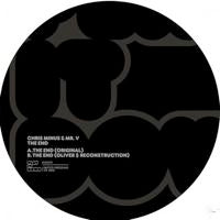 CHRIS MINUS &  MR. V / THE END (OLIVER $ REMIX)