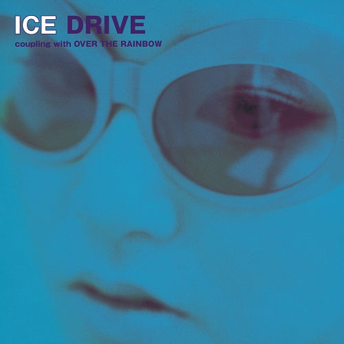 ICE (JPN) / DRIVE  /  OVER THE RAINBOW (7 inch)