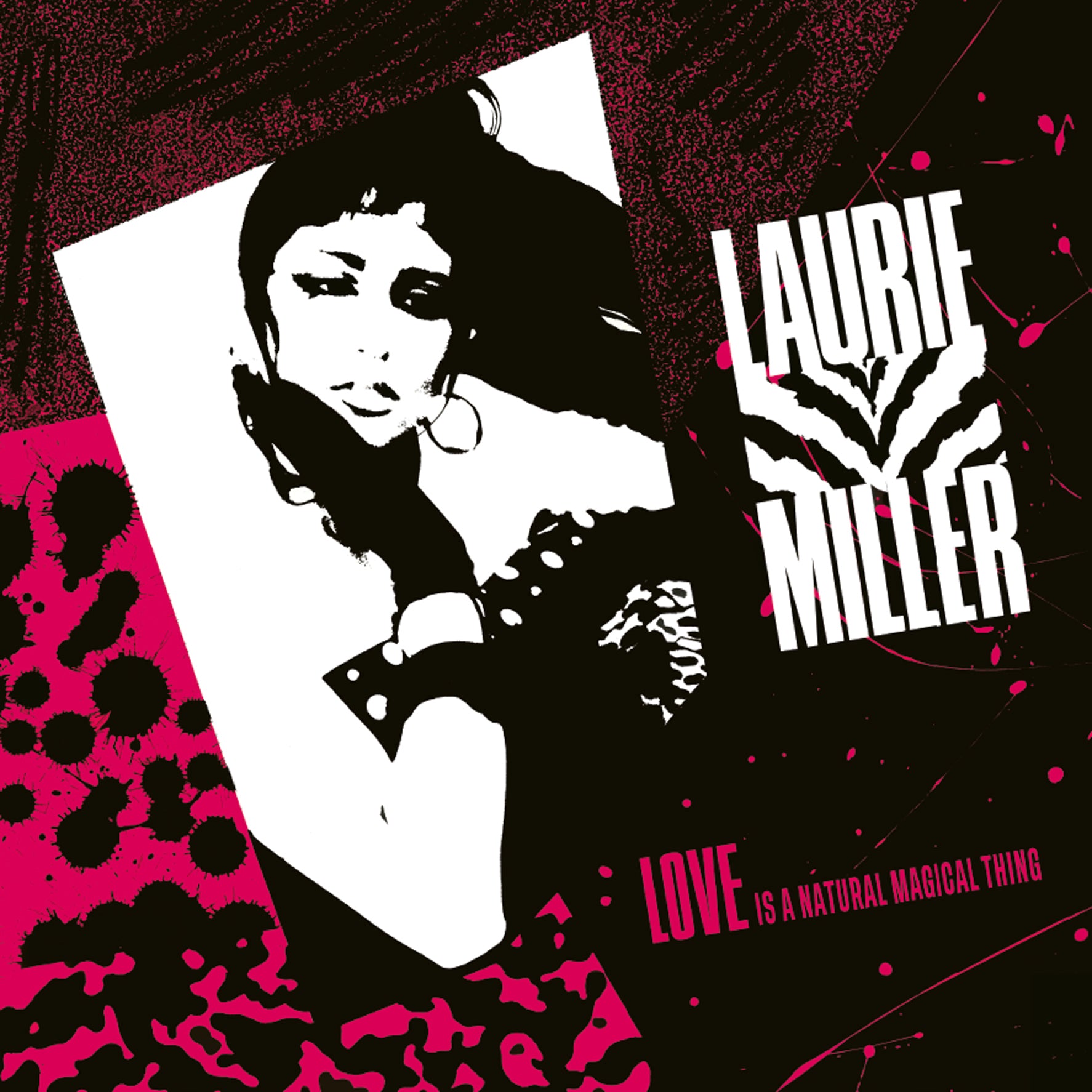 Laurie Miller – Love Is A Natural Magical Thing【近日入荷予定】