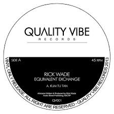 RICK WADE / EQUIVALENT EXCHANGE