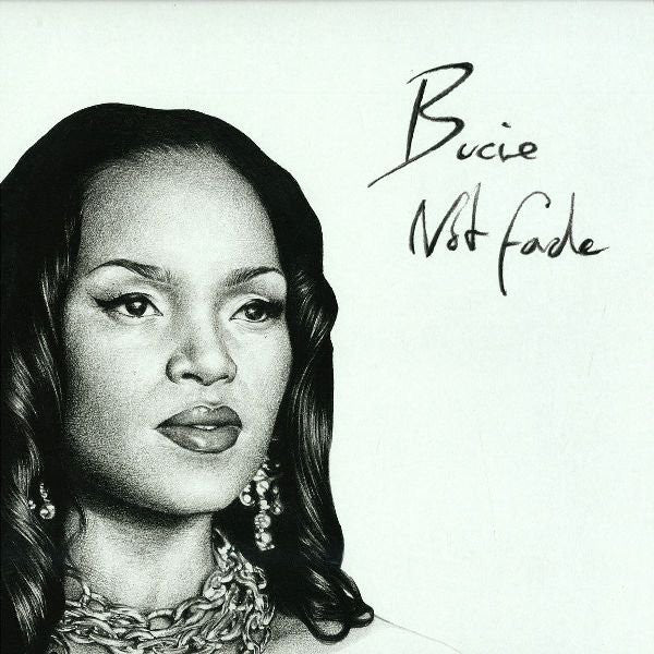 BUCIE / NOT FADE (USED)
