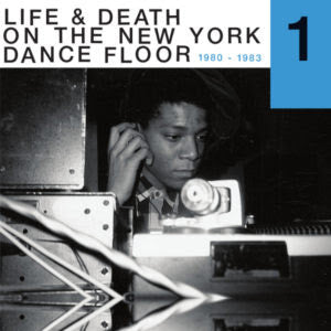 VA / LIFE &amp; DEATH ON THE NEW YORK DANCE FLOOR 1980-1983 PART 1 (2LP)