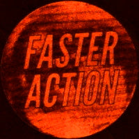 FASTER ACTION / UNTITLED