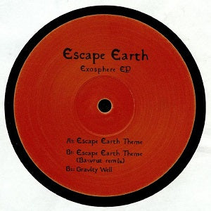 ESCAPE EARTH / EXOSPHERE EP