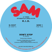 K.I.D. / DON'T STOP  /  DO IT AGAIN