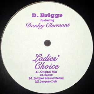 D.BRIGGS / LADIES' CHOICE - JACQUES RENAULT REMIXES