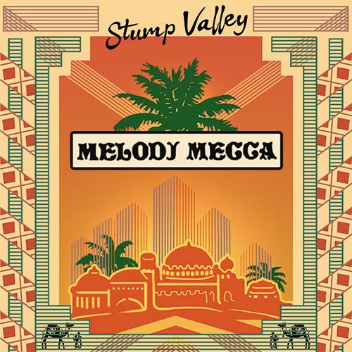 STUMP VALLEY / MELODJ MECCA