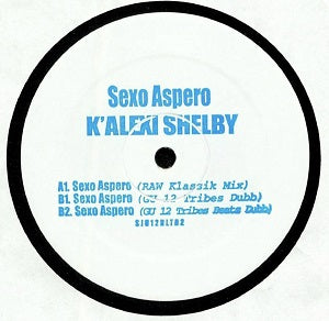 K-ALEXI (K'ALEXI SHELBY) / SEXO ASPERO - GLENN UNDERGROUND REMIXES